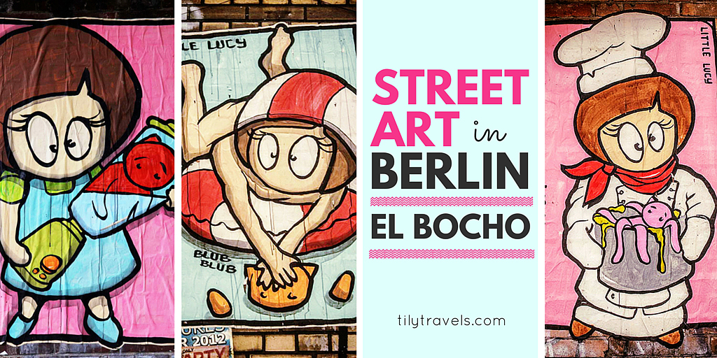Street Art in Berlin, El Bocho - Little Lucy - Tily Travels.