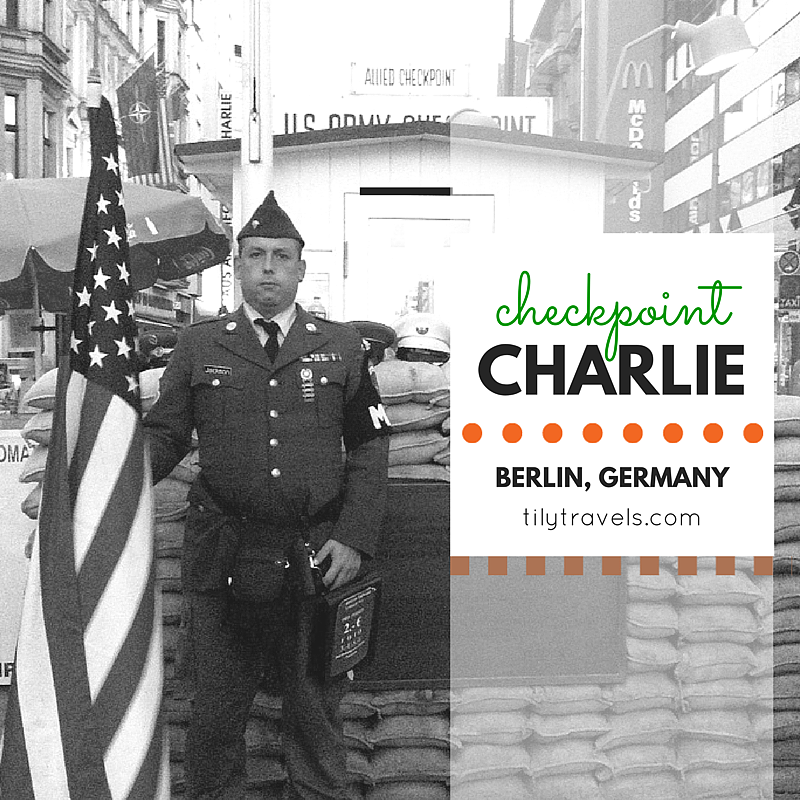 Checkpoint Charlie, Berlin, Germany - Tily Travels.
