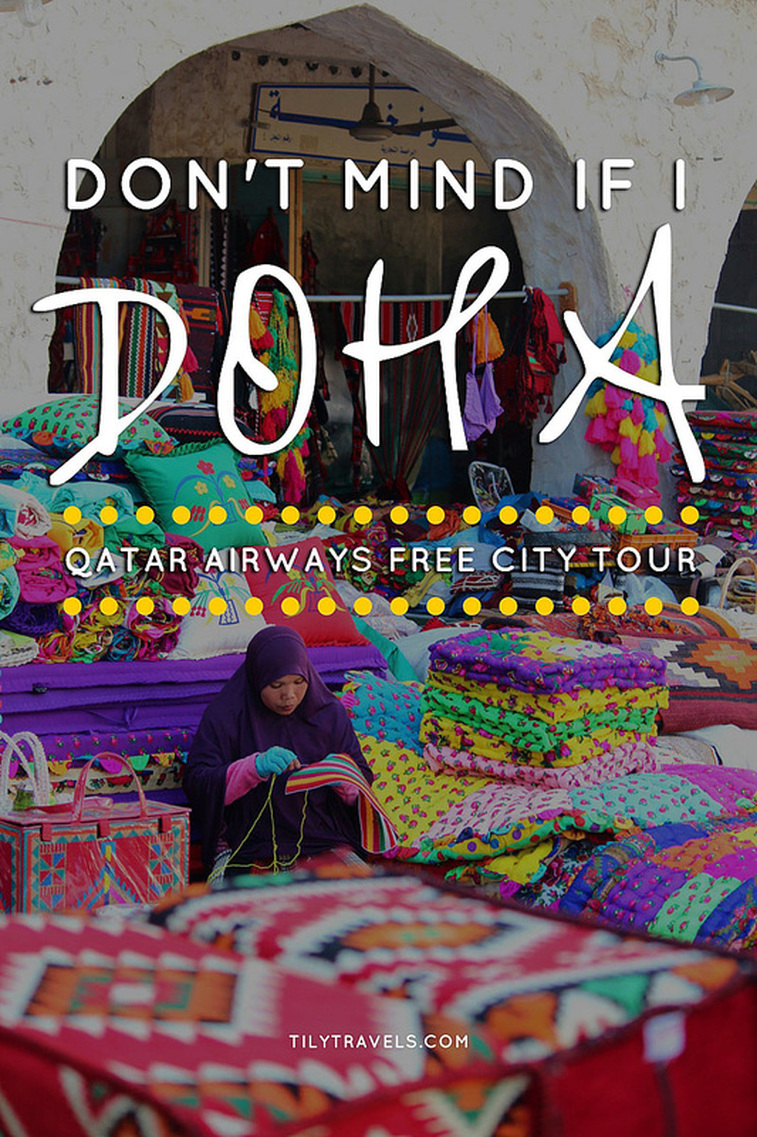 Qatar Airways free Doha city tour. Don't mind if I Doha - Tily Travels.