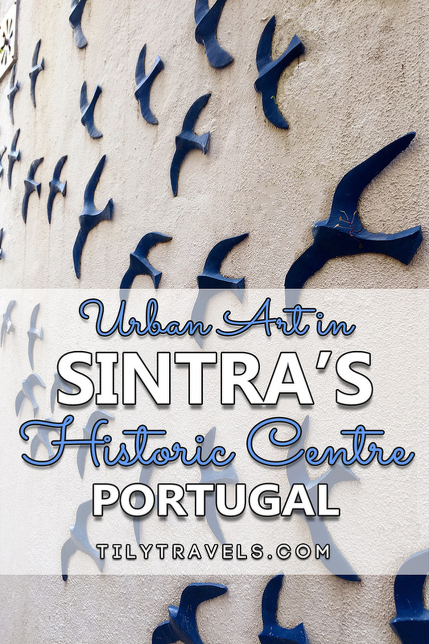 Urban Art in the Historic Centre of Sintra, Portugal - www.tilytravels.com