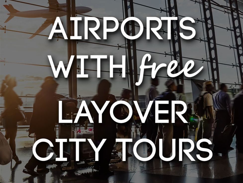 International airports with free layover city tours.